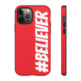 Believer Phone Case