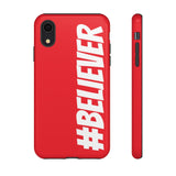 Believer Phone Case