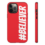 Believer Phone Case