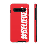 Believer Phone Case