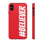 Believer Phone Case